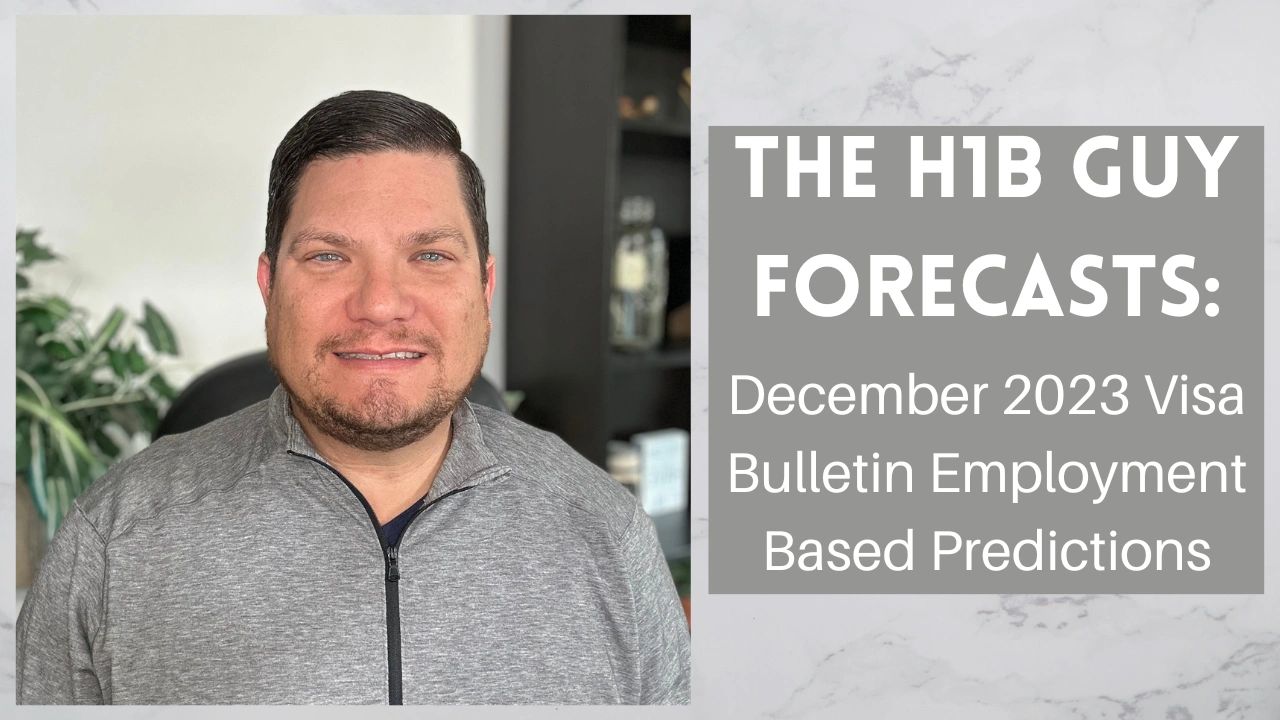 The H1B Guy Forecasts December Visa Bulletin Predictions